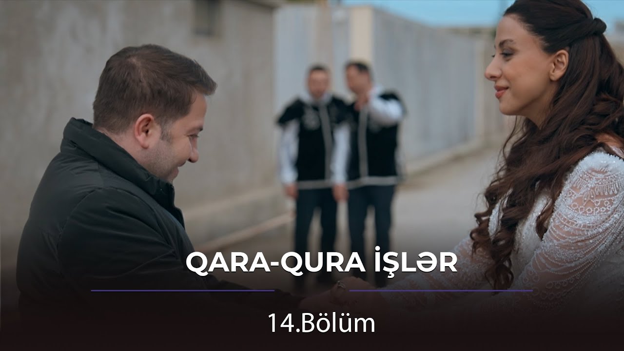 Qara-qura işlər / 14.Bölüm