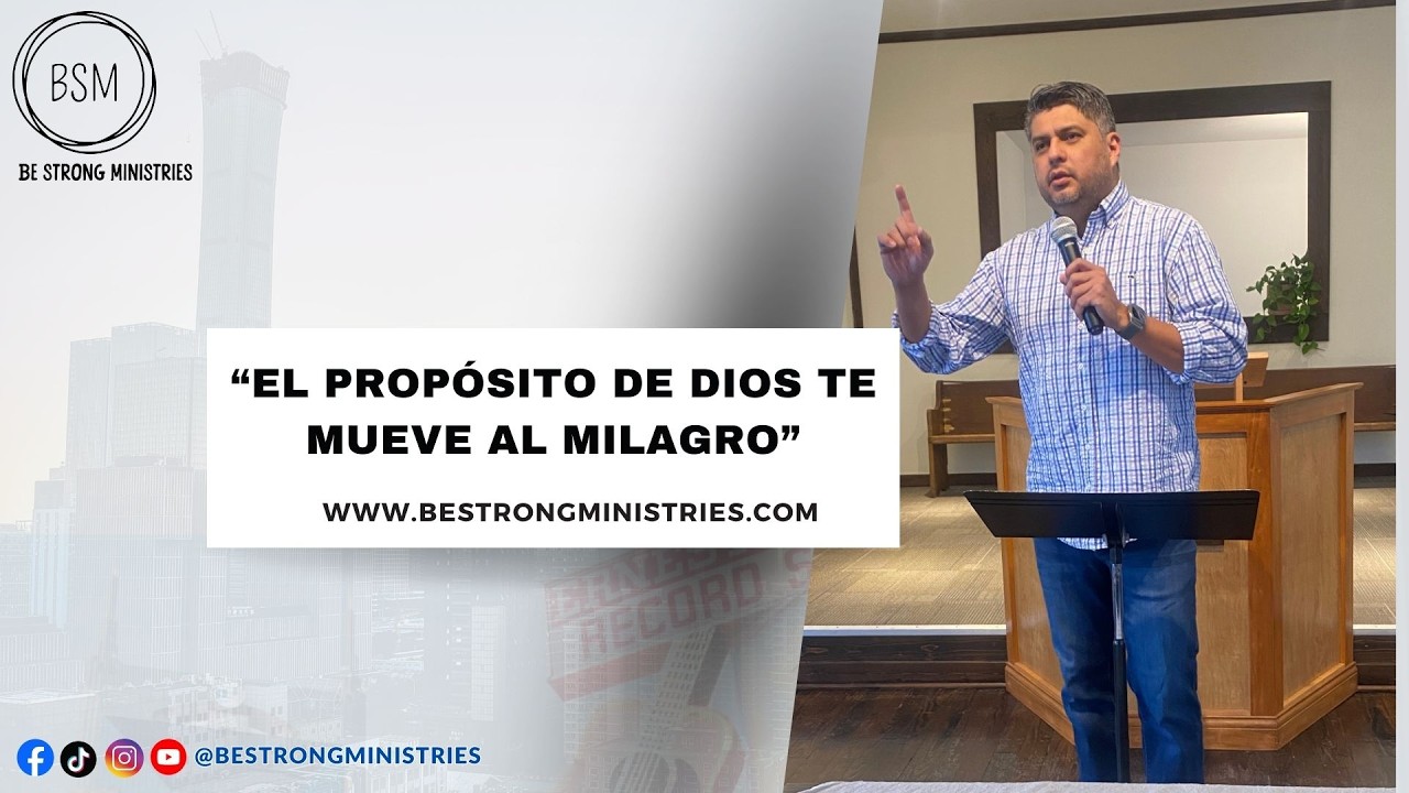 “El propósito de Dios te mueve al milagro”