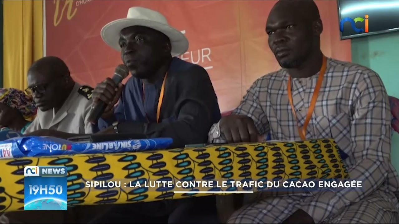 NCI News | Sipilou : la lutte contre le trafic du cacao engagée