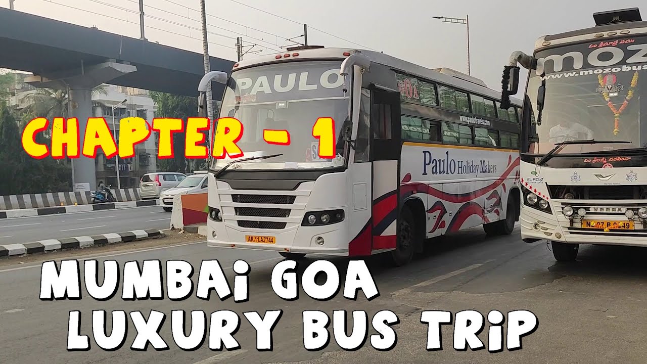 Mumbai Goa Bus Journey Gone Wrong Part 1 | Borivali | Paulo Travels Non- AC Sleeper | Virtual Travel