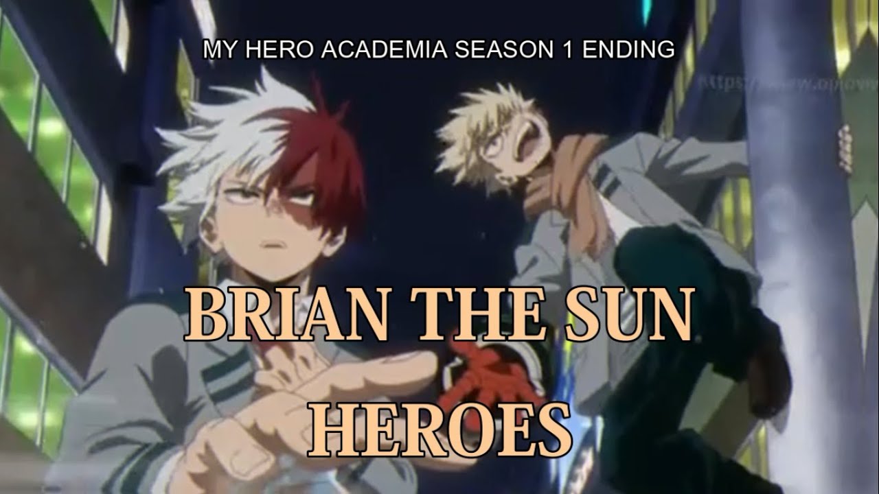 Brian The Sun - Heroes [My Hero Academia S1 End] [Karaoke] [Instrumental] With Lyric