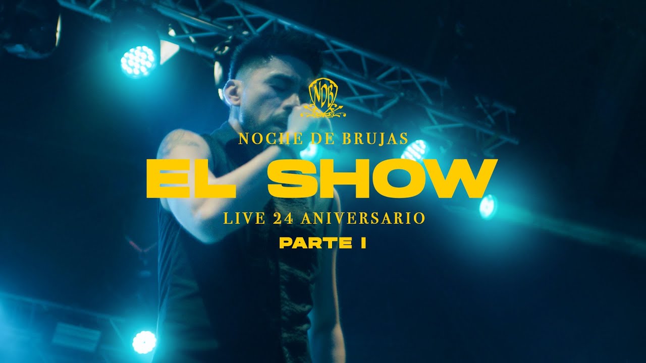 Noche de Brujas - LIVE Aniversario 24 / Parte 1