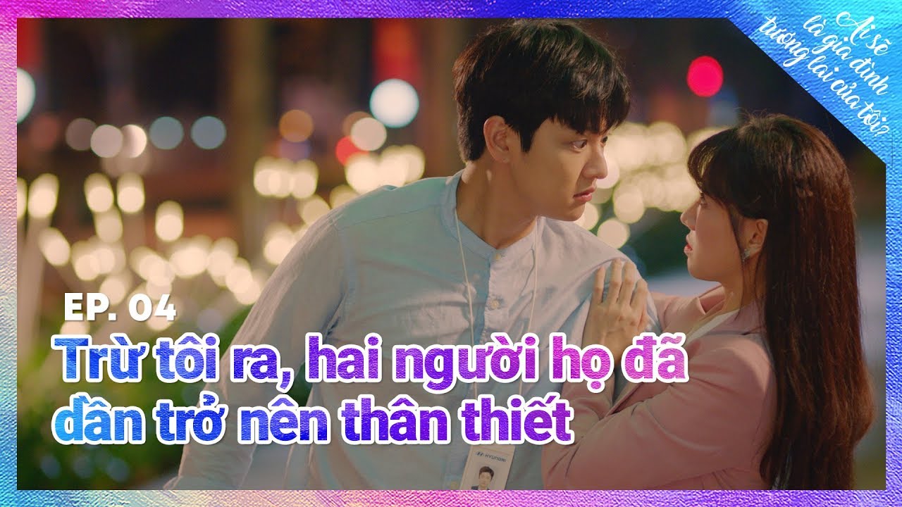 Ai sẽ là gia đình tương lai của tôi? [Ep4] - Hariwon, Parkjungmin, Shinwonho