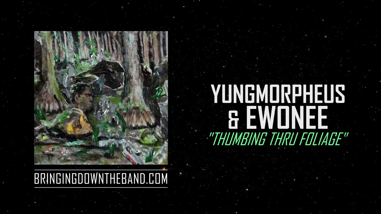 Yungmorpheus & Ewonee - 