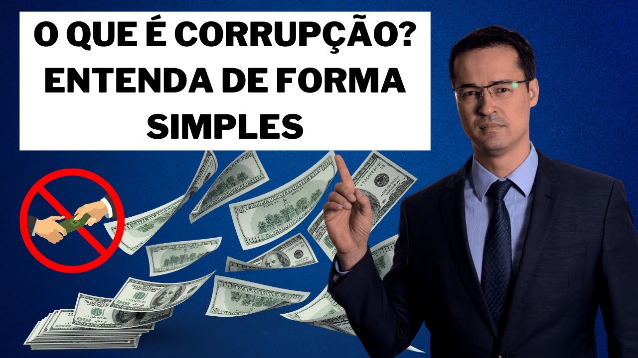 O QUE É CORRUPÇÃO? ENTENDA de forma SIMPLES