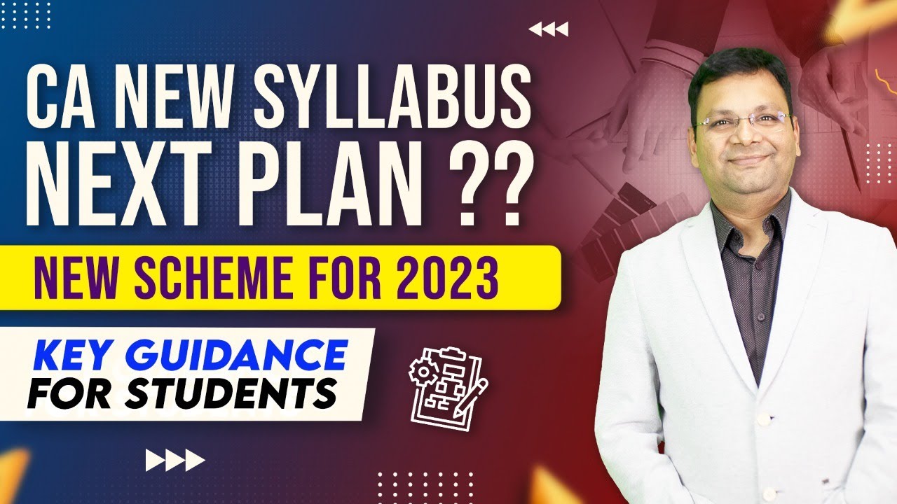 CA New Syllabus 2023 Next Plan | Satish Jalan