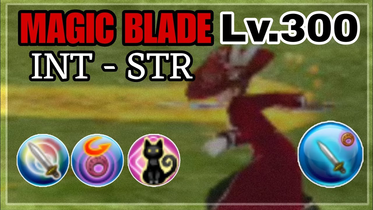 (Toram Online) - Magic Blade (INT) Lv. 300