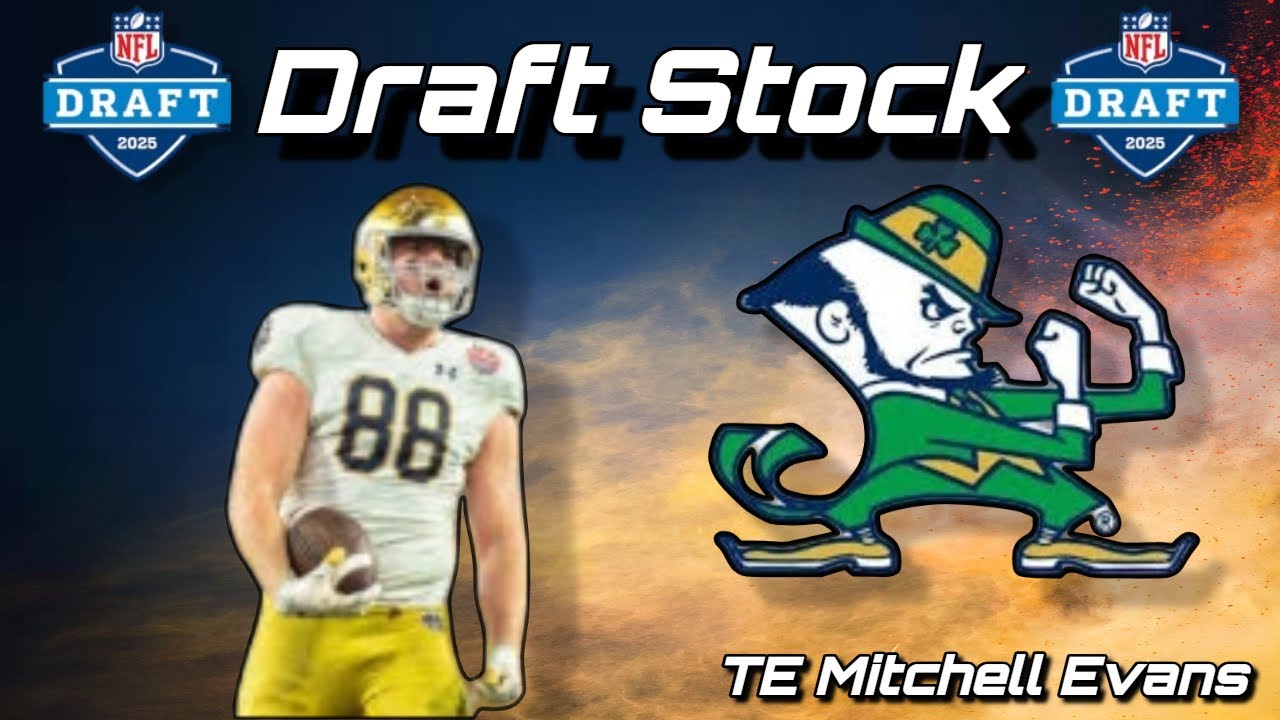 Is Mitchell Evans The Next All-Pro TE? - TE/Notre Dame