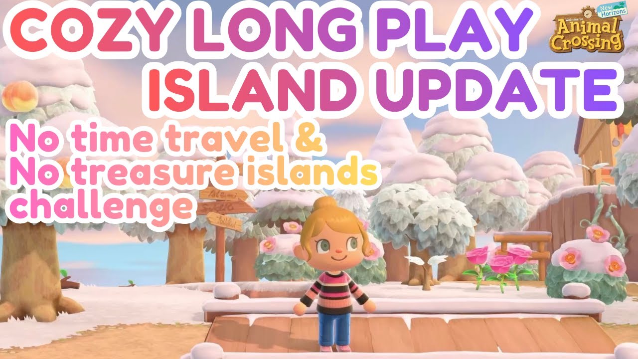 COZY LONG PLAY - ISLAND UPDATE + CREATING || LET'S PLAY ACNH
