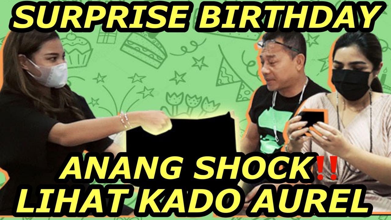 PERTAMA KALI, AUREL BERI KADO "SPESIAL" UNTUK PIPI ANANG