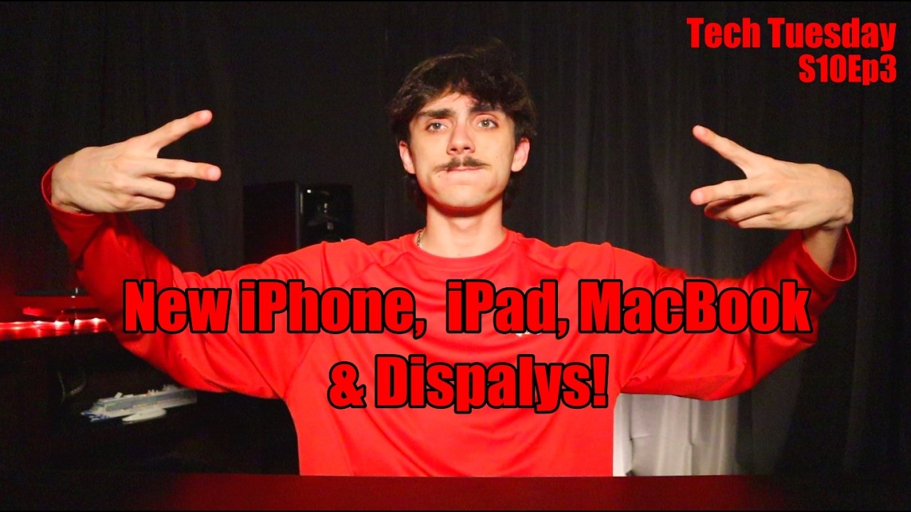 Tech Tuesday S10Ep3 | New iPhone, iPad, MacBooks & Displays!