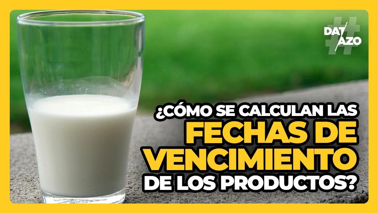 ¿Cómo se calculan las FECHAS DE VENCIMIENTO de los productos? • #Datazo