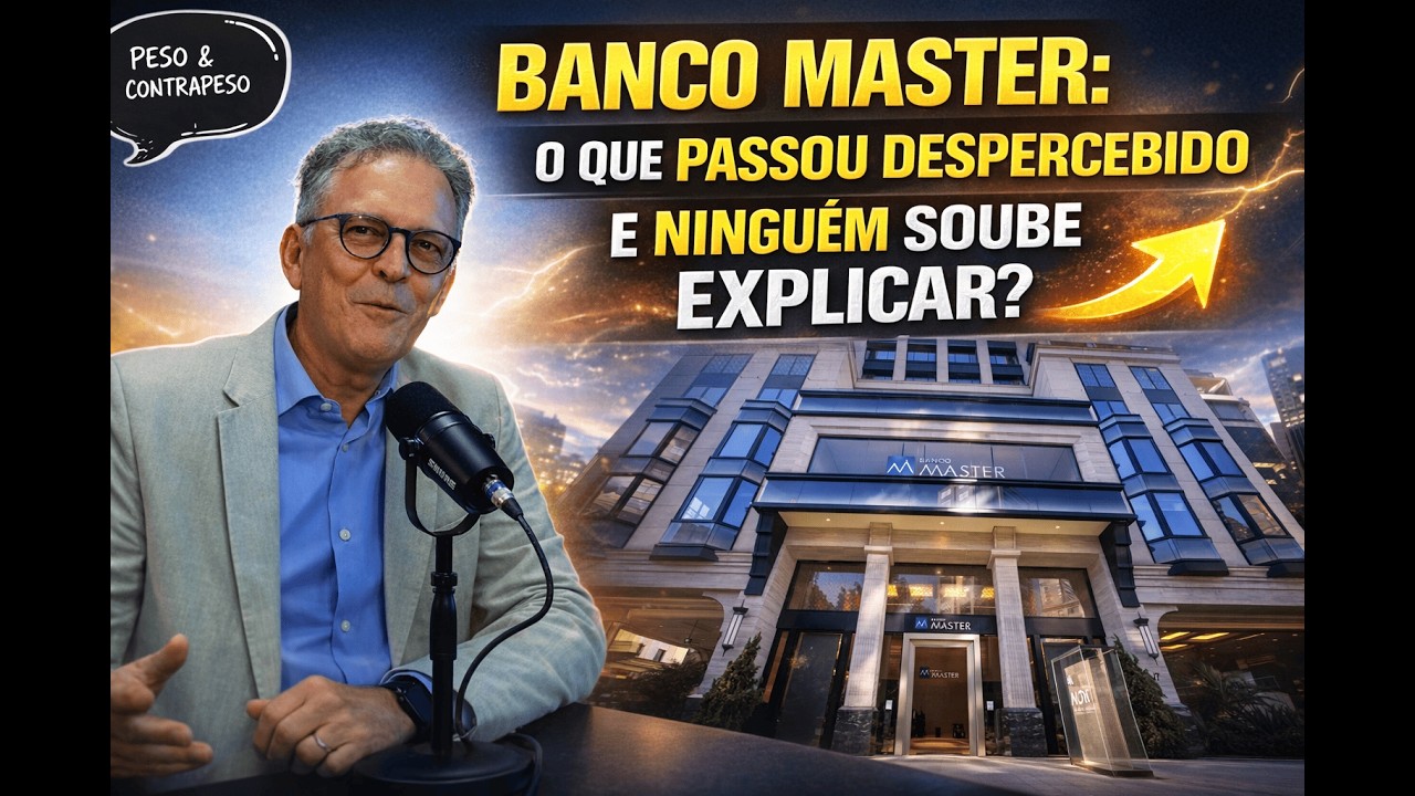 Banco Master: O que passou despercebido e ninguém soube explicar?