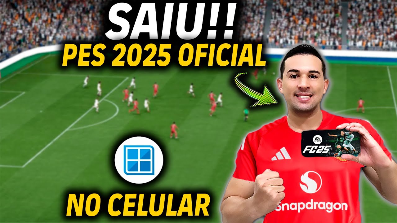 ESPETACULAR! SAIU PES 2025 ATUALIZADO COM MASTER LIGA, PES 2017 UPDATE OFICIAL NO CELULAR