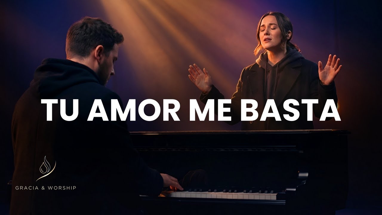 Tu Amor Me Basta | ADORACIÓN CRISTIANA ÍNTIMA – Suficiencia, Gracia y Presencia de Dios