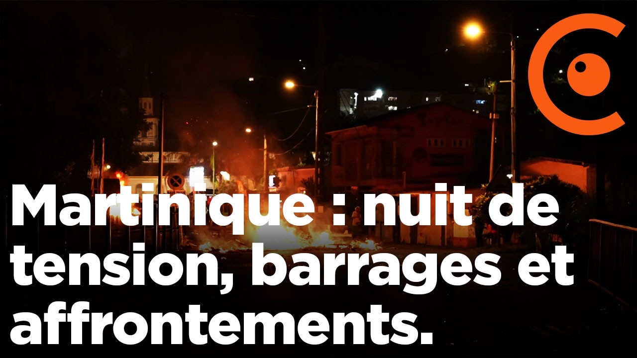 Martinique | Tensions, incendies, barrages et affrontements sur l'île dans la nuit du 9 octobre 2024
