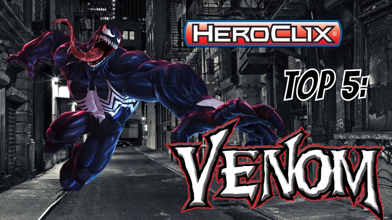 Heroclix Top 5: Venom