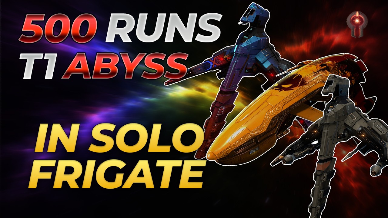 500 runs of T1 (calm) Abyss in solo frigate