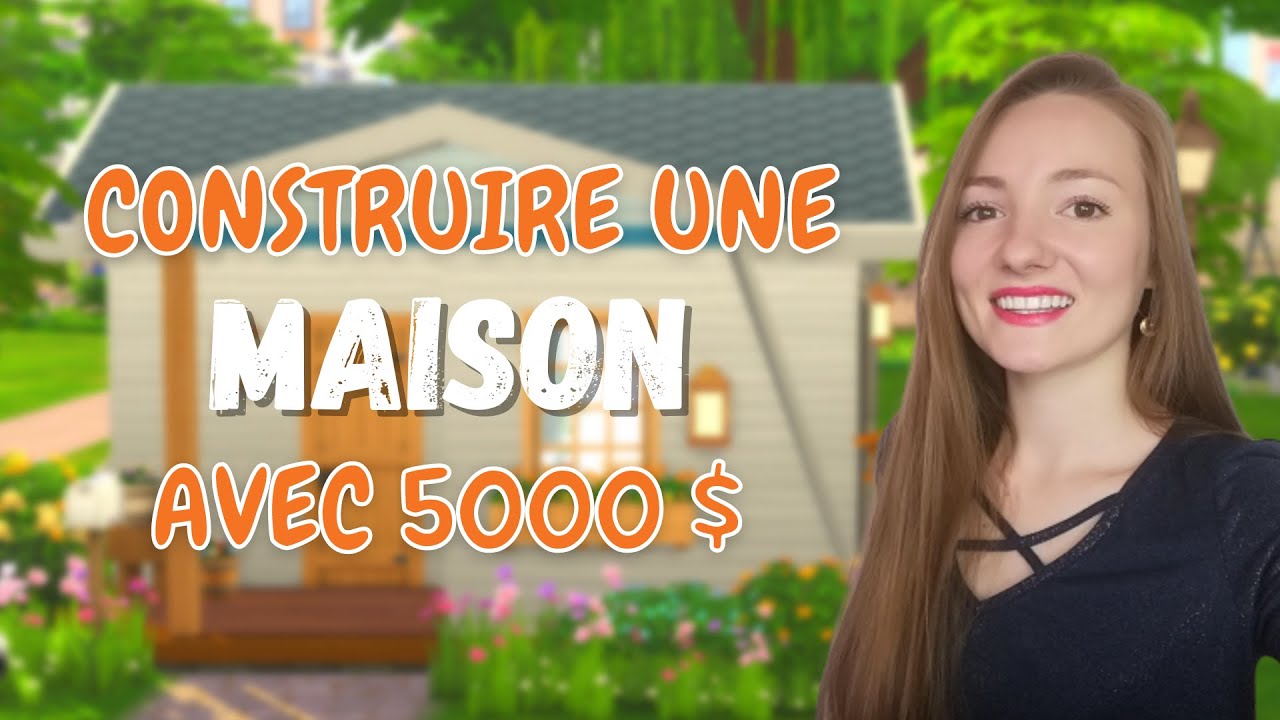 Construire une maison avec 5000 Simflouz 🤑 Les Sims 4