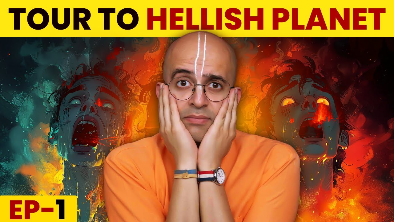 Tour to Hellish Planet || Ep-1 || HG Amogh Lila Prabhu