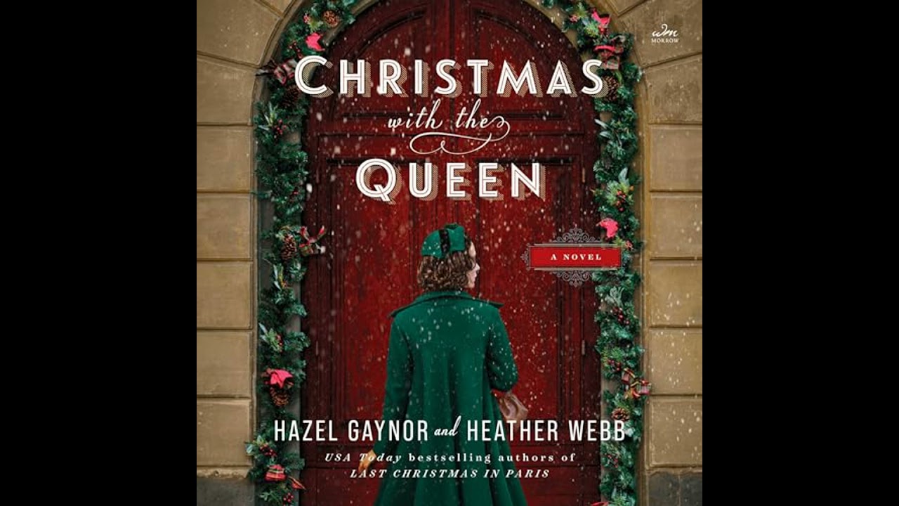 Christmas with the Queen: A Novel by Hazel Gaynor | Free Audiobook