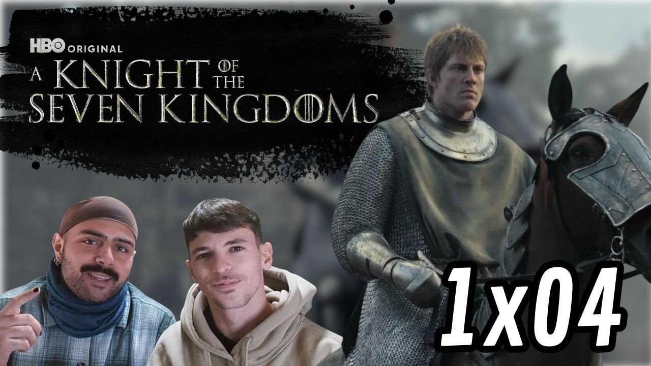 El Caballero de los Siete Reinos 1x04⚔️🐴 ¡Un golpe sobre la mesa!