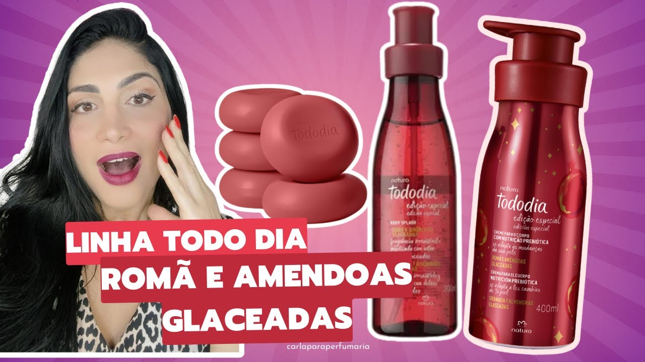 RESENHA KIT Tododia Rom&atilde; & Am&ecirc;ndoas Glaceadas da Natura!