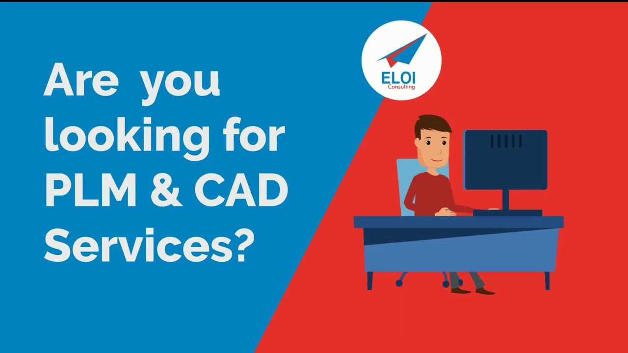 Eloi Consulting - PLM/CAD/Engineering/Manufacturing Software Services