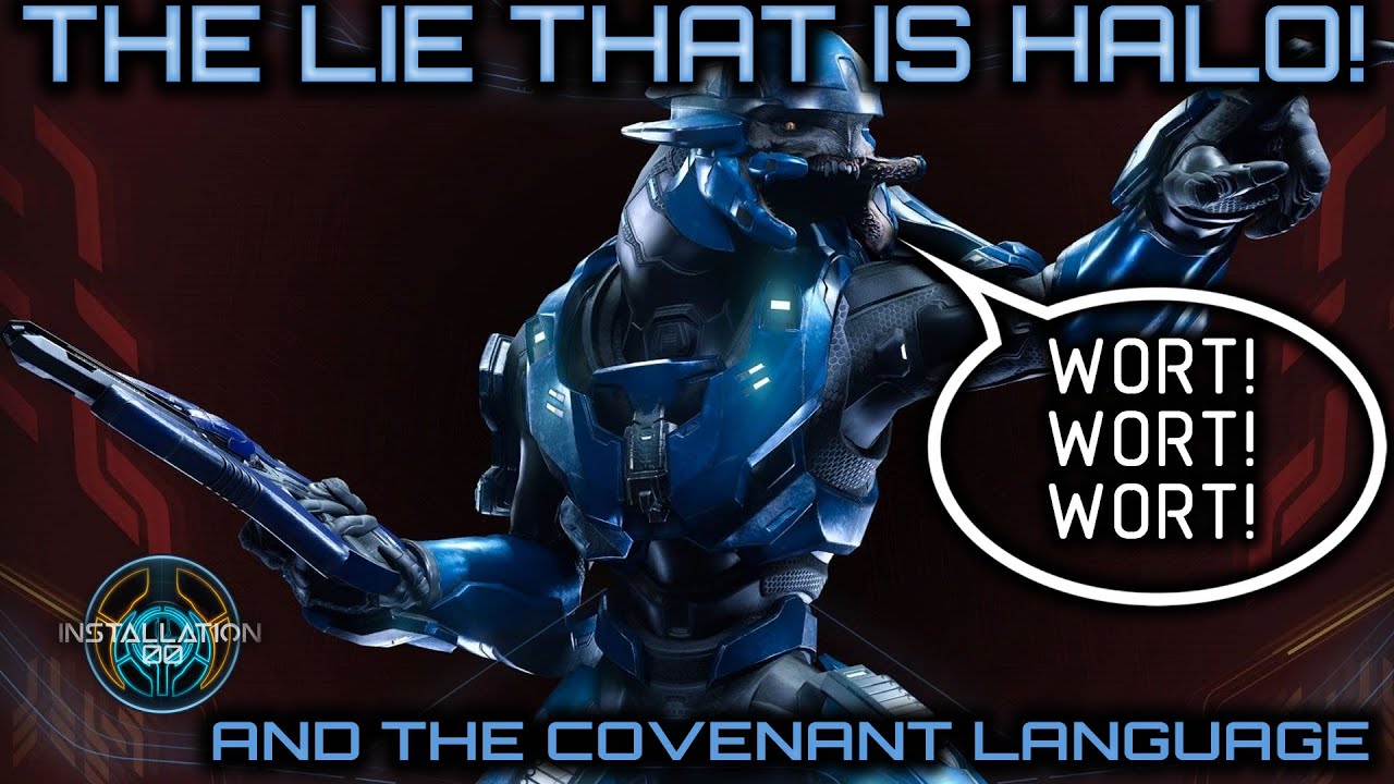 The Lie that is Halo - And the Covenant Language - 00 Rants