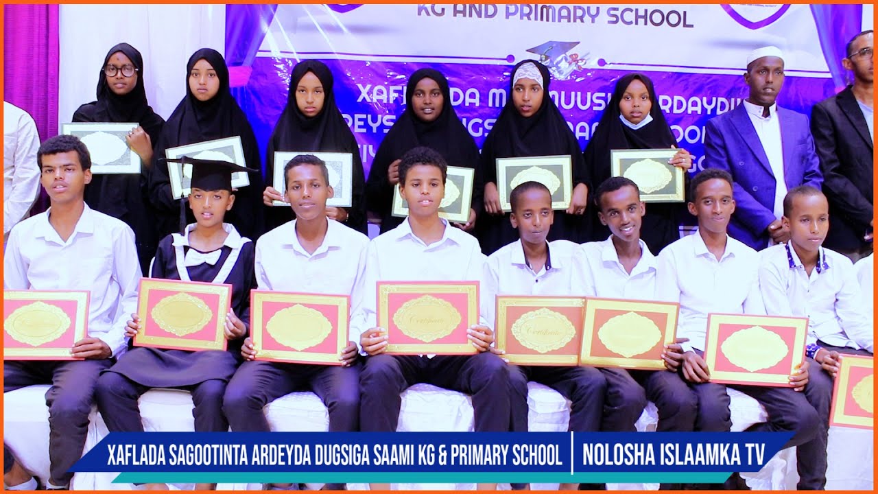 Xaflada Sagootinta Dufcada 4aad Ee Dugsiga Saami KG & Primary School | Hargeisa