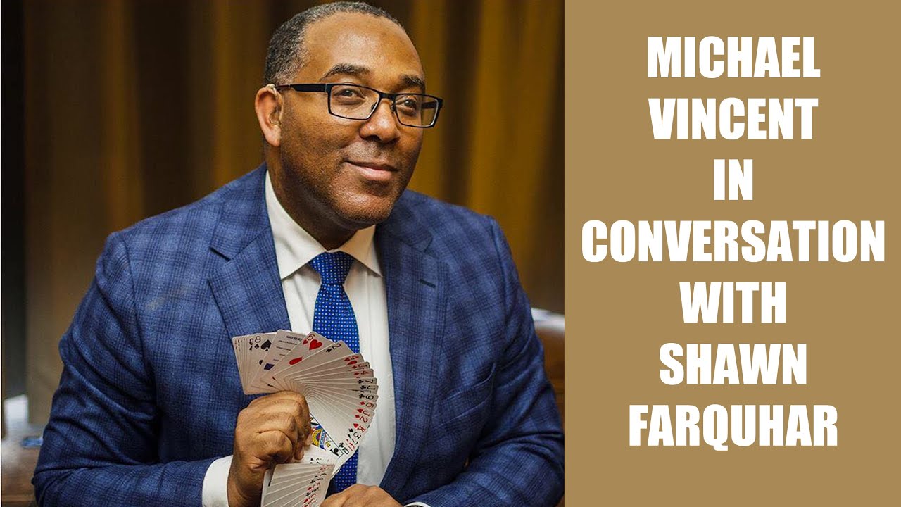 Michael Vincent in conversation with Shawn Farquhar | Magic