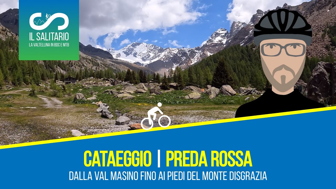 PREDA ROSSA da Cataeggio BDC - Valtellina in Bici