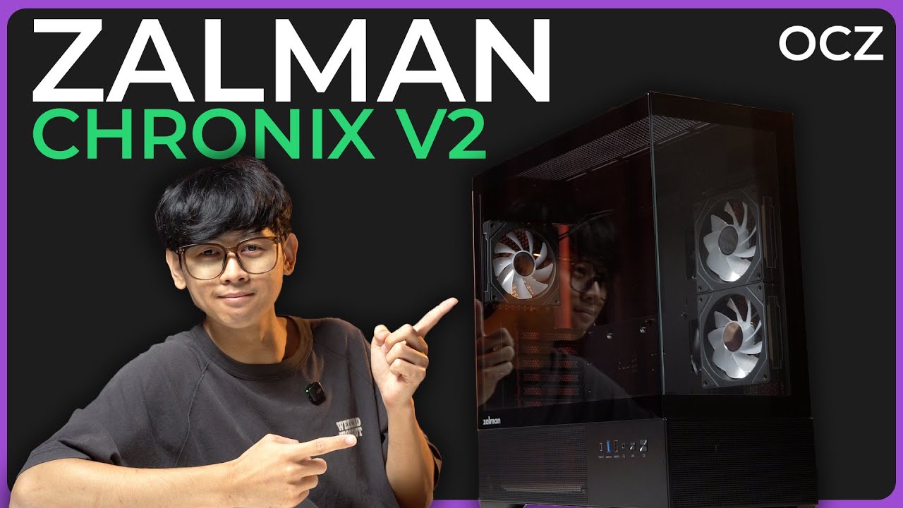 รีวิว ZALMAN CHRONIX V2 [Black] | เคสราคาแค่เนี๊ยใส่ E-ATX ได้เลยอ่อ!