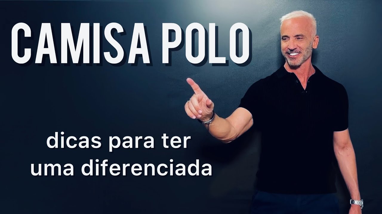 Veja quais as melhores características de uma camisa polo com estilo