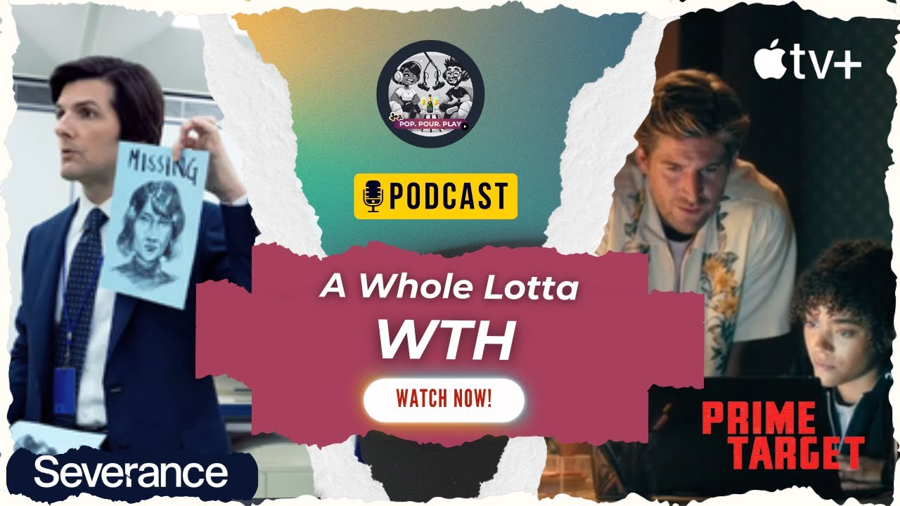 Severance S2E3 & Prime Target Premiere – Mind Games & Mystery!