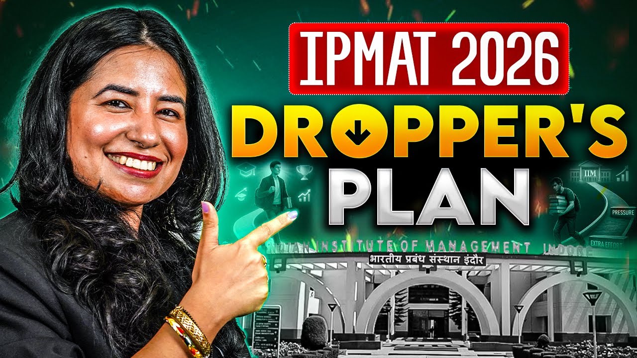 ⚡ IPMAT 2026 Preparation Plan for Dropper's| Section-Wise Strategy (Oct–May)