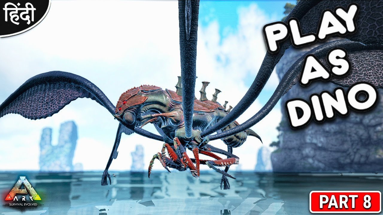 PLAY AS DINO - ARK : Survival Evolved - PLAY AS Bloodstalker - ये तो खतरनाक हे रे - Part 8 [ Hindi ]