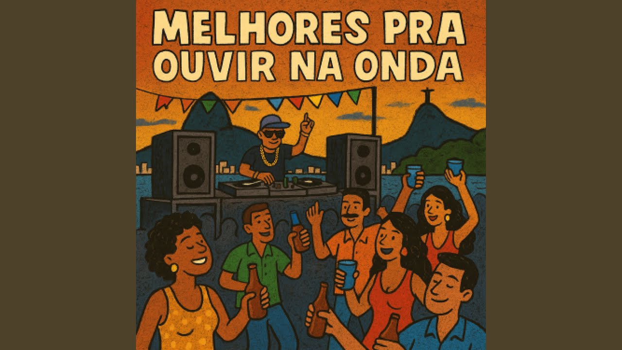 Melhores Pra Ouvir Na Onda