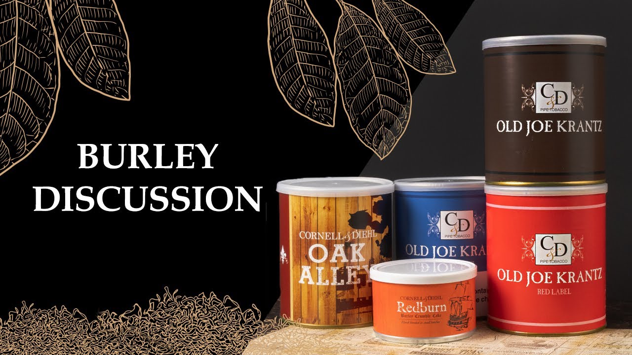 Introduction to Burley Pipe Tobacco