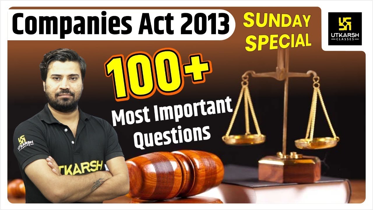 Companies Act 2013 | 100+ Most Important Questions | Sunday Special | By Bhawani Sir