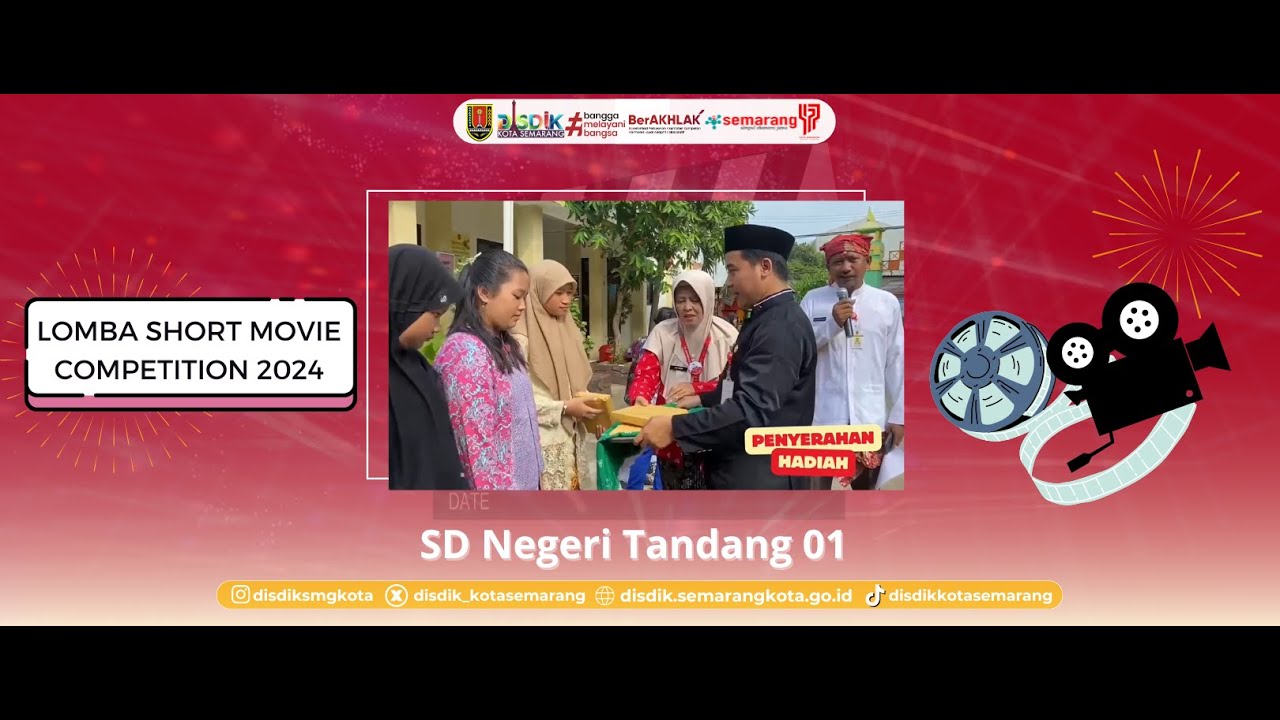 Lomba Short Movie Competition 2024 - SD Negeri Tandang 01 Semarang
