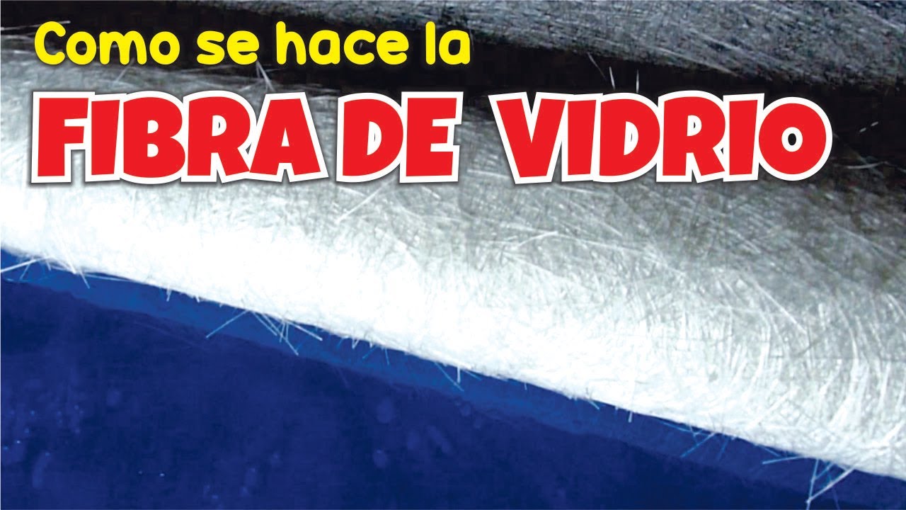 Como hacer  planchas de fibra de vidrio /aprenda a fabricar fibra de vidrio