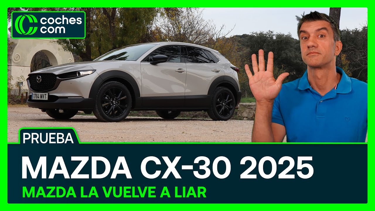 Mazda CX-30 2025: ahora con motor 2.5 atmosférico | Prueba | Review coches.com