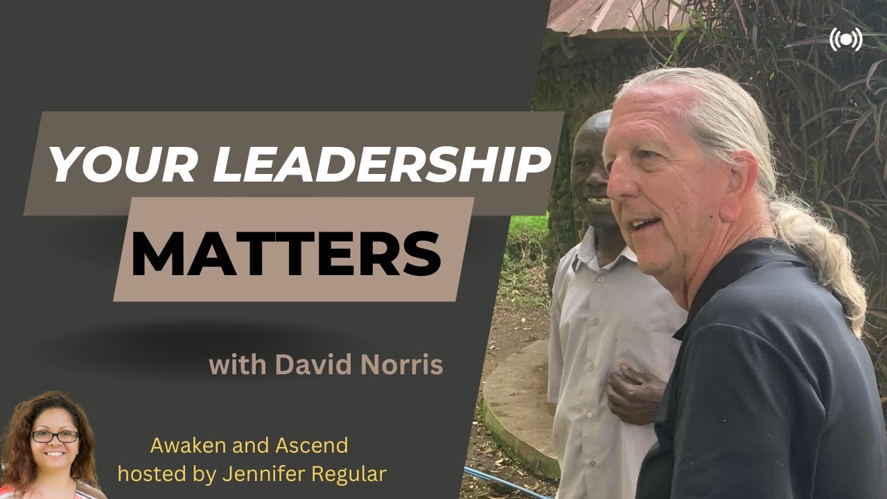 Your Leadership Matters-David Norris