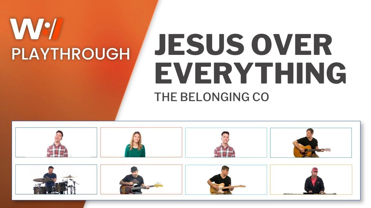 Jesus Over Everything - The Belonging Co // Full Band Playthrough