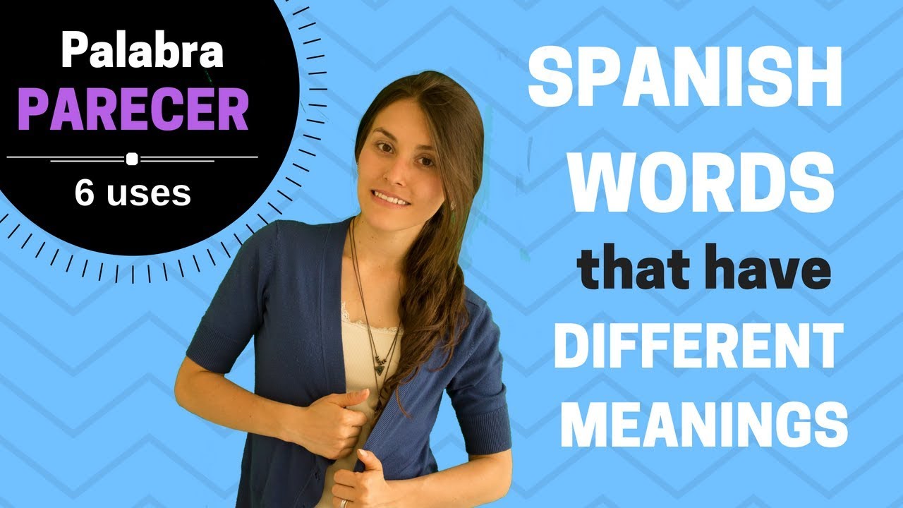 Spanish Verbs: PARECER –(6 Uses: To look, to look like, to resemble, to seem,etc.)