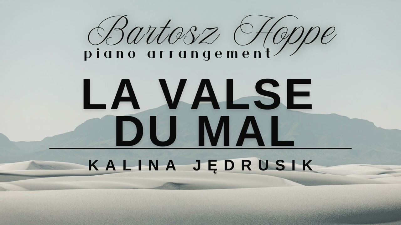 Kalina Jędrusik - La valse du mal (fragment) piano arrangement