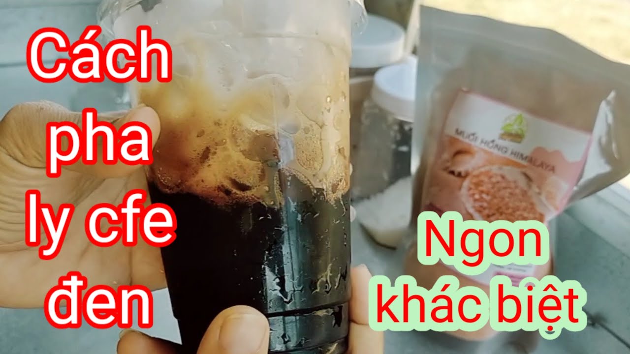 Bí quyết pha ly cafe đen đá chuẩn ngon để kinh doanh không một quán nào chỉ bạn nhé!