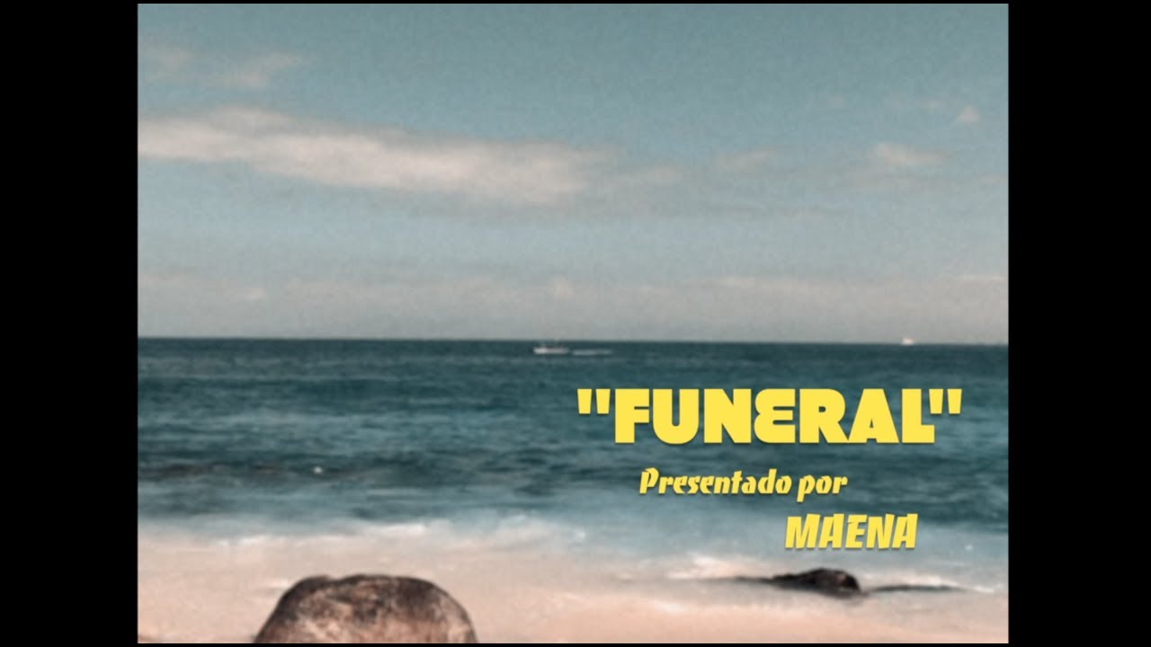 Maena - Funeral (Video oficial)