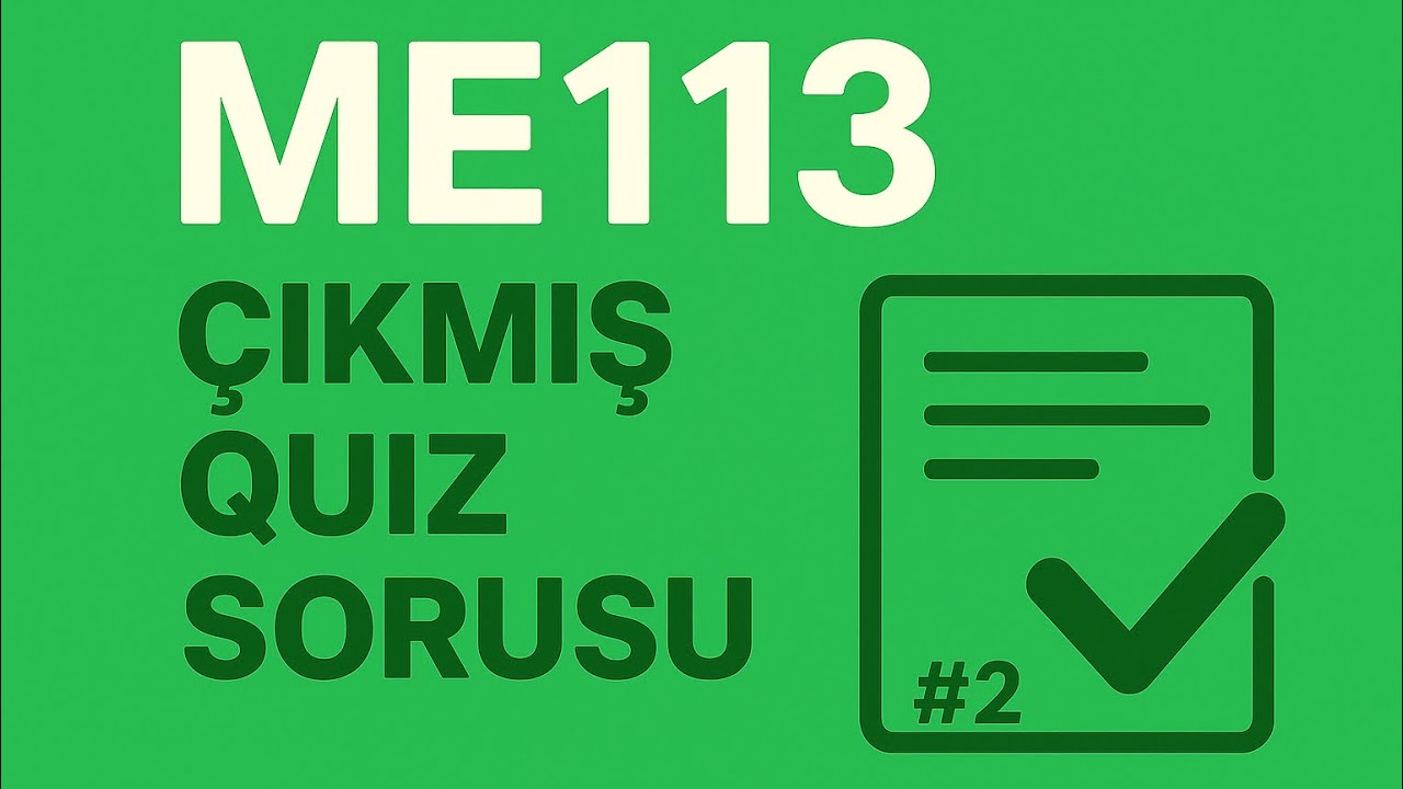 SolidWorks Dersi #2 &ndash; ME113 | İYTECAD 2025 T&uuml;rk&ccedil;e